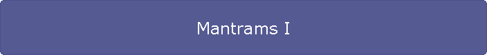 Mantrams I