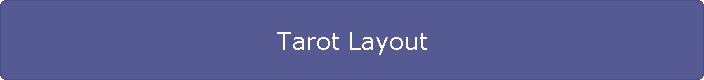 Tarot Layout